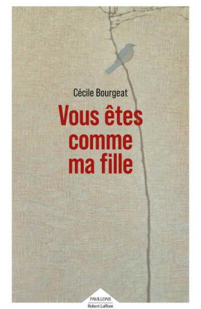 vous_etes_comme_ma_fille_robert_laffont